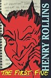Rollins, Henry: Henry Rollins: The First Five