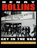 Rollins, Henry: Get In The Van Rollins, Henry: Get In The Van