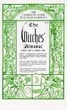Pepper, Elizabeth: The Witches' Almanac, Spring 2003 to Spring 2004: The Complete Guide to Lunar Harmony