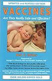 Miller, Neil Z.: Vaccines: Are They Really Safe and Effective Miller, Neil Z.: Vaccines: Are They Really Safe and Effective