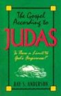 Anderson, Ray S.: The Gospel According to Judas Anderson, Ray S.: The Gospel According to Judas