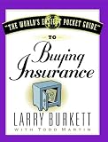 Burkett, Larry: The World's Easiest Pocket Guide to Buying Insurance Burkett, Larry: The World's Easiest Pocket Guide to Buying Insurance