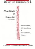 Jacobson, John W.: What Works in Education