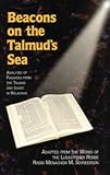 Schneersohn, Menahem Mendel: Beacons On The Talmud's Sea: Analyses Of Passages From The Talmud And Issues In Halachah Schneersohn, Menahem Mendel: Beacons On The Talmud's Sea: Analyses Of Passages From The Talmud And Issues In Halachah