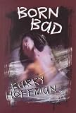 Hoffman, Barry: Born Bad Hoffman, Barry: Born Bad