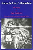 Polkinhorn, Harry: Across the Line/Al Otro Lado: The Poetry of Baja California Polkinhorn, Harry: Across the Line/Al Otro Lado: The Poetry of Baja California
