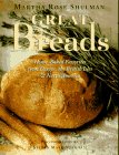 Shulman, Martha Rose: Great Breads