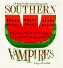 Zweifel, Karyn: Southern Vampires Zweifel, Karyn: Southern Vampires