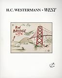 King, David: H.C. Westermann: West