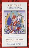 Tromge, Jane: Red Tara Commentary: Instructions for the Concise Practice Known as Red Tara an Open Door to Bliss and Ultimate Awareness Tromge, Jane: Red Tara Commentary: Instructions for the Concise Practice Known as Red Tara an Open Door to Bliss and Ultimate Awareness