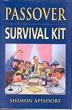 Passover Survival Kit (1881927105) by Apisdorf, Shimon Apisdorf, Shimon: Passover Survival Kit