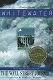 Bartley, Robert L.: Whitewater: From the Editorial Pages of the Wall Street Journal Bartley, Robert L.: Whitewater: From the Editorial Pages of the Wall Street Journal
