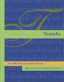Stallman, Richard M.: Texinfo: The Gnu Documentation Format Stallman, Richard M.: Texinfo: The Gnu Documentation Format