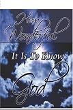 Limatola, Patricia: How Wonderful It Is to Know God