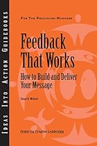 Feedback That Works: How to Build and&hellip;
