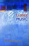 Ellen Watson: Ladder Music: Poems