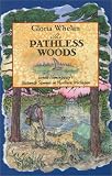 Whelan, Gloria: The Pathless Woods