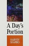 A Day's Portion (1882413105) by Shapiro, Harvey Shapiro, Harvey: A Day's Portion