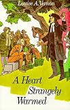 Vernon, Louise A.: Heart Strangely Warm: The Life of John Wesley