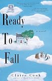 Cook, Claire: Ready to Fall