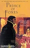 Shellabarger, Samuel: Prince of Foxes : The Best-Selling Historical Epic Shellabarger, Samuel: Prince of Foxes : The Best-Selling Historical Epic