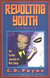 Payne, C. D.: Revolting Youth