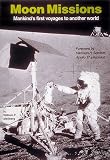Mellberg, William F.: Moon Missions: Mankind's First Voyages to Another World