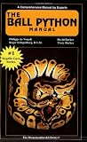 De Vosjoli, Philippe: The Ball Python Manual