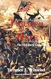 Winschel, Terrence J.: Triumph & Defeat: The Vicksburg Campaign