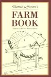 Betts, Edwin Morris: Thomas Jefferson's Farm Book