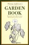 Jefferson, Thomas: Thomas Jefferson's Garden Book
