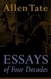 Tate, Allen: Essays of Four Decades Tate, Allen: Essays of Four Decades