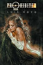Prohibited: Book 1 by Luis Royo