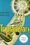Smith, E. E. "Doc": Triplanetary