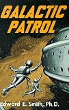 Smith, E. E. "Doc": Galactic Patrol
