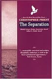 Priest, Christopher: The Separation Priest, Christopher: The Separation