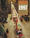 Time Magazine: Time Annual 1997 the Year in Review
