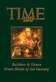 Knauer, Kelly: Time 100: Builders & Titans  Great Minds of the Century