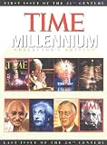 Time Magazine: Time Millennium: Last Issue of the 20st Century First Issue of the 21st Century Time Magazine: Time Millennium: Last Issue of the 20st Century First Issue of the 21st Century