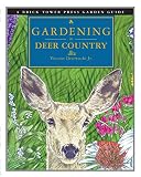 Drzewucki, Vincent: Gardening in Deer Country Drzewucki, Vincent: Gardening in Deer Country