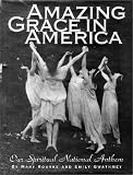 Rourke, Mary: Amazing Grace in America: Our Spiritual National Anthem Rourke, Mary: Amazing Grace in America: Our Spiritual National Anthem