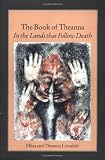 Lonsdale, Ellias: Book of Theanna : In the Lands That Follow Death Lonsdale, Ellias: Book of Theanna : In the Lands That Follow Death