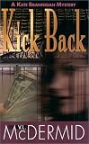 McDermid, Val: Kick Back