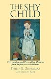 Zimbardo, Philip G.: The Shy Child Zimbardo, Philip G.: The Shy Child