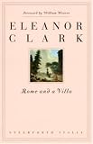 Clark, Eleanor: Rome and a Villa Clark, Eleanor: Rome and a Villa