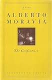 Moravia, Alberto: The Conformist Moravia, Alberto: The Conformist