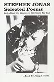 Jonas, Stephen: Stephen Jonas Selected Poems