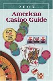 Curtis, Anthony: American Casino Guide 2006