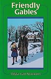 Van Stockum, Hilda: Friendly Gables Van Stockum, Hilda: Friendly Gables