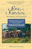 Colijn, Helen: Song of Survival: Women Interned Colijn, Helen: Song of Survival: Women Interned